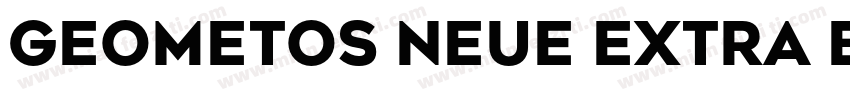 Geometos Neue Extra Bold字体转换